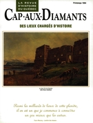 Couverture de Des lieux chargés d’histoire, Numéro 37, printemps 1994, p. 9-86, Cap-aux-Diamants
