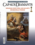 Couverture de Nouveau coup d’oeil sur les arts en Nouvelle-France, Numéro 110, été 2012, p. 3-72, Cap-aux-Diamants