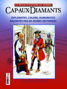 Couverture de Diplomates, colons, humoristes racontés par de jeunes historiens, Numéro 124, 2016, p. 2-52, Cap-aux-Diamants