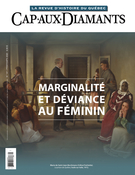 Couverture de Marginalité et déviance au féminin, Numéro 141, printemps 2020, p. 2-59, Cap-aux-Diamants