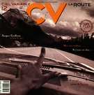 Couverture de La route, Numéro 12, été 1990, p. 5-51, Ciel variable