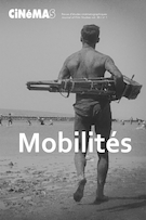 Couverture du numéro 'Mobilités' de la revue 'Cinémas'