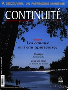 Couverture de Les canaux ou l’eau apprivoisée, Numéro 93, été 2002, p. 3-66, Continuité