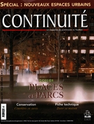 Couverture de Places et parcs, Numéro 107, hiver 2005–2006, p. 3-54, Continuité