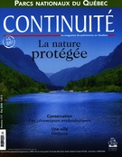 Couverture de Les parcs nationaux du Québec, Numéro 117, été 2008, p. 5-62, Continuité