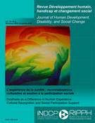 Couverture de L'expérience de la surdité : reconnaissances culturelles et soutien à la participation sociale, Volume 18, numéro 2, décembre 2009, p. 3-128, Développement Humain, Handicap et Changement Social / Human Development, Disability, and Social Change
