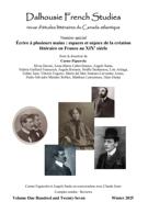 Couverture du numéro 'Écrire à plusieurs mains : espaces et enjeux de la création littéraire en France au XIXe siècle' de la revue 'Dalhousie French Studies'