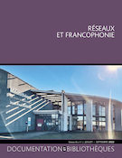 Couverture du numéro 'Réseaux et francophonie' de la revue 'Documentation et bibliothèques'