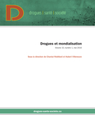 Couverture de Drogues et mondialisation, Volume 15, numéro 1, mai 2016, p. 1-84, Drogues, santé et société