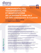 Couverture de Homoparentalités, transparentalités et manifestations de la diversité familiale : les défis contemporains de la parenté, Numéro 23, automne 2015, p. 1-184, Enfances, Familles, Générations
