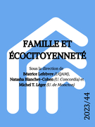 Couverture de Famille et écocitoyenneté, Numéro 44, 2023, Enfances, Familles, Générations