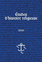 Couverture de Volume 82, numéro 1-2, 2016, p. 5-149, Études d'histoire religieuse