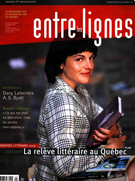 Couverture de La relève littéraire au Québec, Volume 6, numéro 1, automne 2009, p. 4-50, Entre les lignes