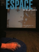 Couverture de Art & Réseau, Numéro 55, printemps 2001, p. 5-55, Espace Sculpture