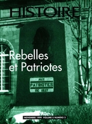 Couverture de Rebelles et Patriotes, Volume 5, numéro 2, novembre 1999, p. 3-39, Histoire Québec