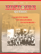 Couverture de La relève dans les organismes en patrimoine, Volume 19, numéro 1, 2013, p. 4-49, Histoire Québec