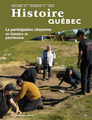 Couverture de La participation citoyenne en histoire et patrimoine, Volume 27, numéro 3, 2022, p. 4-34, Histoire Québec
