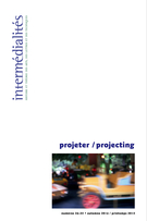 Couverture de projeter, Numéro 24-25, automne 2014, printemps 2015, Intermédialités / Intermediality