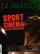 Couverture de Sport et cinéma : jeu de puissance, Numéro 137, juin–juillet 2008, p. 3-64, 24 images