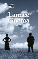 Couverture de L’année Cinéma 2021, Numéro 201, décembre 2021, p. 6-168, 24 images