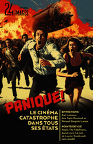 Couverture de Panique ! Le cinéma catastrophe dans tous ses états, Numéro 206, mars 2023, p. 6-168, 24 images
