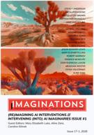 Couverture du numéro '(Re)Imagining AI Interventions /// Intervening (into) AI Imaginaries Issue #1' de la revue 'Imaginations'