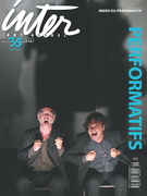 Couverture de Performatifs, Numéro 115, automne 2013, p. 1-80, Inter