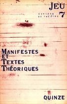 Couverture de Manifestes et textes théoriques, Numéro 7, hiver 1978, p. 3-154, Jeu