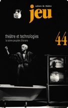 Couverture de Théâtre et technologies, Numéro 44, 1987, p. 5-221, Jeu