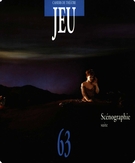 Couverture de Scénographie, Numéro 63, 1992, p. 5-185, Jeu