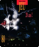 Couverture de 20 ans!, Numéro 80, 1996, p. 5-242, Jeu