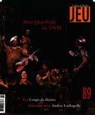 Couverture de Don Quichotte au TNM, Numéro 89 (4), 1998, p. 2-189, Jeu