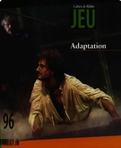 Couverture de Adaptation, Numéro 96 (3), 2000, p. 3-215, Jeu
