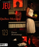 Couverture de Québec-Mexique, Numéro 123 (2), 2007, p. 3-205, Jeu