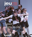 Couverture de Jouer dans la cité, Numéro 139 (2), 2011, p. 4-175, Jeu