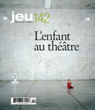 Couverture de L’enfant au théâtre, Numéro 142 (1), 2012, p. 4-175, Jeu