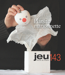 Couverture de Planète marionnette, Numéro 143 (2), 2012, p. 4-164, Jeu