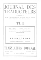 Couverture de Volume 6, numéro 1, 1er trimestre 1961, p. 3-36, Journal des traducteurs / Translators' Journal