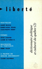 Couverture de Dictionnaire politique et culturel du québec (2), Volume 12, numéro 2, mars–avril 1970, p. 3-150, Liberté
