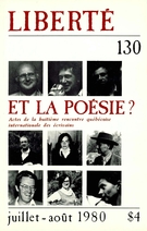Couverture de Et la poésie?, Volume 22, numéro 4 (130), juillet–août 1980, p. 2-143, Liberté
