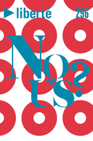 Couverture de Nous ?, Volume 53, numéro 4 (296), juin 2012, p. 5-111, Liberté