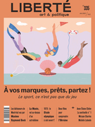 Couverture de À vos marques, prêts, partez ! Le sport, ce n’est pas que du jeu, Numéro 335, été 2022, p. 5-83, Liberté