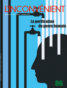 Couverture de La purification du genre humain, Numéro 86, automne 2021, p. 3-95, L'Inconvénient