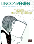 Couverture du numéro 'Les nouveaux courants de la littérature québécoise' de la revue 'L'Inconvénient'