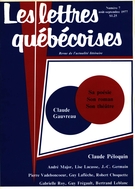 Couverture de Claude Gauvreau, Numéro 7, août–septembre 1977, p. 4-58, Lettres québécoises