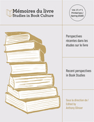 Couverture du numéro 'Perspectives récentes dans les études sur le livre' de la revue 'Mémoires du livre / Studies in Book Culture'