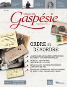 Couverture de Ordre et désordre, Volume 57, numéro 1 (197), avril–juillet 2020, p. 2-51, Magazine Gaspésie