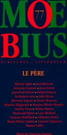 Couverture de Le père, Numéro 77, été 1998, p. 5-154, Moebius