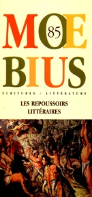 Couverture de Les repoussoirs littéraires, Numéro 85, printemps 2000, p. 5-149, Moebius
