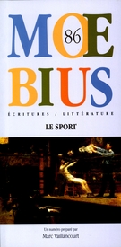 Couverture de Le sport, Numéro 86, automne 2000, p. 5-163, Moebius